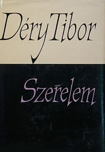 Déry Tibor: Szerelem olvasónapló