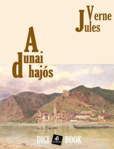 Jules Verne: A dunai hajós olvasónapló