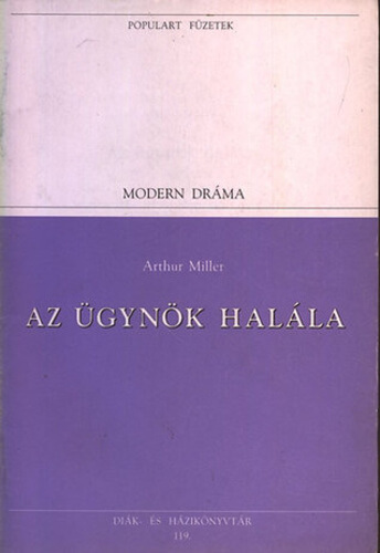 Arthur Miller: Az ügynök halála olvasónapló