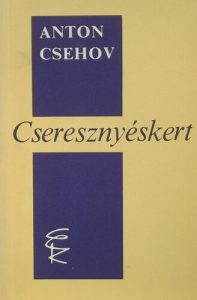 Csehov: Cseresznyéskert olvasónapló