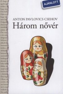 Csehov: Három nővér olvasónapló