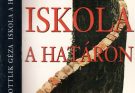 Ottlik Géza: Iskola a határon olvasónapló