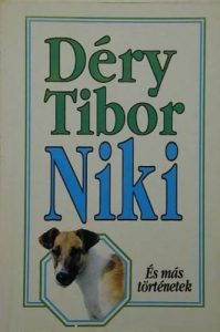 Déry Tibor: Niki (Egy kutya története) olvasónapló