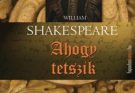 Shakespeare: Ahogy tetszik olvasónapló