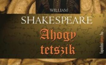 Shakespeare: Ahogy tetszik olvasónapló