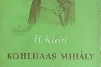 Heinrich von Kleist: Kohlhaas Mihály olvasónapló