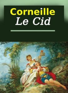 Pierre Corneille: Cid olvasónapló