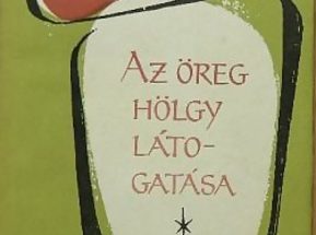 Dürrenmatt: Az öreg hölgy látogatása olvasónapló