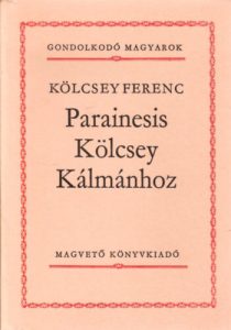 Kölcsey Ferenc: Parainesis Kölcsey Kálmánhoz elemzés