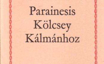 Kölcsey Ferenc: Parainesis Kölcsey Kálmánhoz elemzés