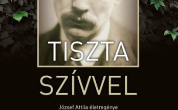 József Attila: Tiszta szívvel verselemzés