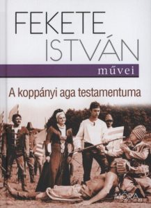 Fekete István: A koppányi aga testamentuma olvasónapló