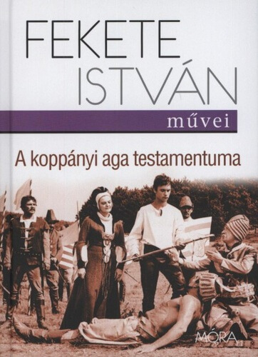 Fekete István: A koppányi aga testamentuma elemzés
