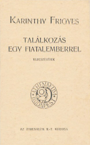 Karinthy: Találkozás egy fiatalemberrel olvasónapló
