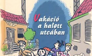 Csukás István: Vakáció a halott utcában olvasónapló