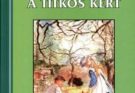 Frances Hodgson Burnett: A titkos kert olvasónapló