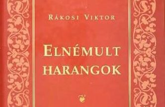 Rákosi Viktor: Elnémult harangok olvasónapló