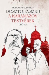 Dosztojevszkij: A Karamazov testvérek olvasónapló