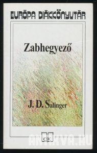 Salinger: Zabhegyező olvasónapló