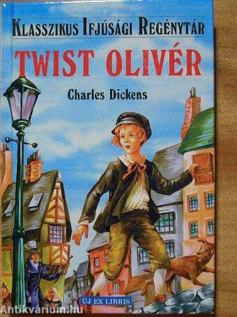 Charles Dickens: Twist Olivér olvasónapló