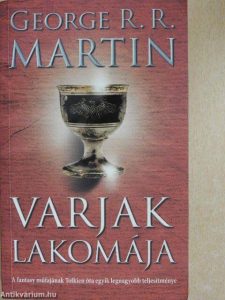 George R. R. Martin: Varjak lakomája olvasónapló