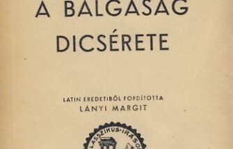 Erasmus: A balgaság dicsérete olvasónapló