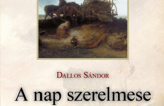 Dallos Sándor: A nap szerelmese olvasónapló