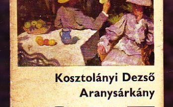 Kosztolányi Dezső: Aranysárkány olvasónapló