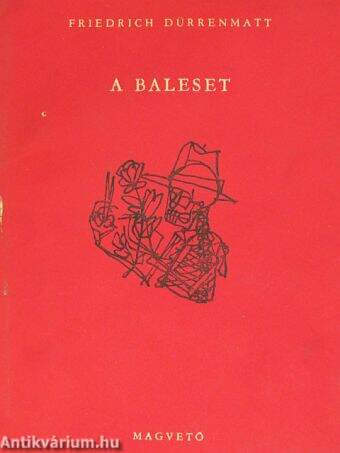 Dürrenmatt: A baleset, Bíró és a hóhér olvasónapló