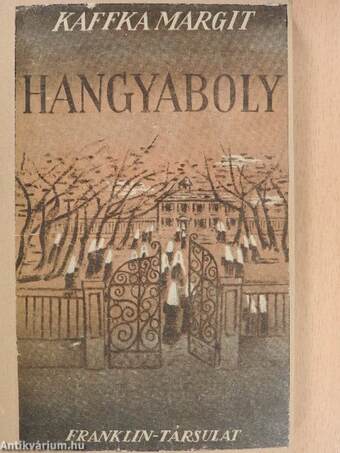 Kaffka Margit: Hangyaboly olvasónapló