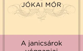 Jókai Mór: Janicsárok végnapjai olvasónapló