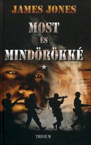 James Jones: Most és mindörökké