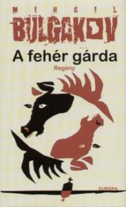 Bulgakov: A fehér gárda olvasónapló