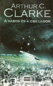 Arthur C. Clarke: A város és a csillagok olvasónapló