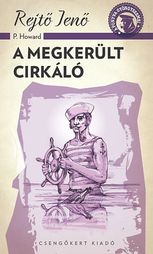 Rejtő Jenő: A megkerült cirkáló olvasónapló