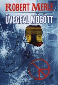 Robert Merle: Üvegfal mögött olvasónapló