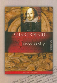 Shakespeare: János király olvasónapló