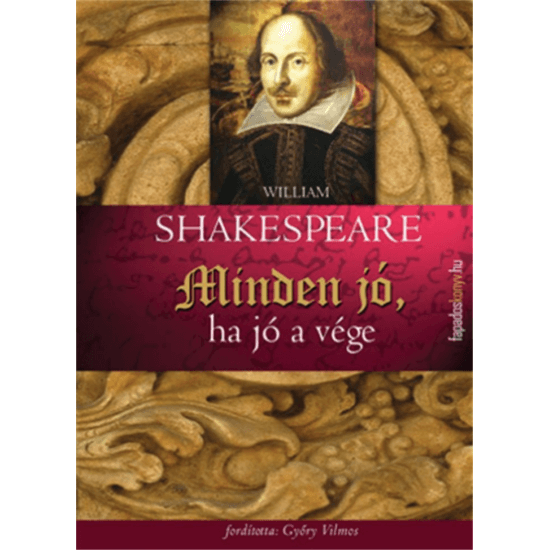 Shakespeare: Minden jó, ha vége jó olvasónapló