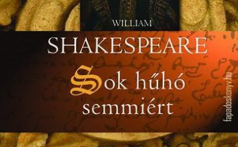 Shakespeare: Sok hűhó semmiért olvasónapló