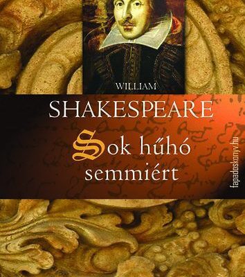 Shakespeare: Sok hűhó semmiért olvasónapló
