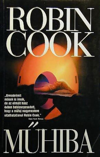 Robin Cook: Műhiba olvasónapló