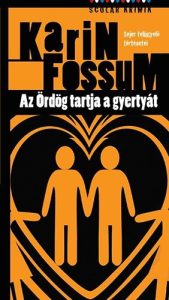 Karin Fossum: Az ördög tartja a gyertyát olvasónapló