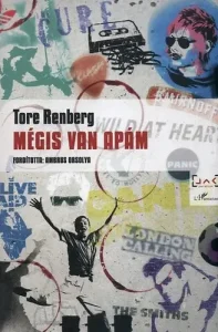 Tore Renberg: Mégis van apám olvasónaplóm