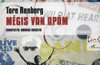 Tore Renberg: Mégis van apám olvasónaplóm