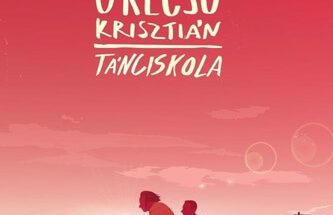 Grecsó Krisztián: Tánciskola olvasónapló