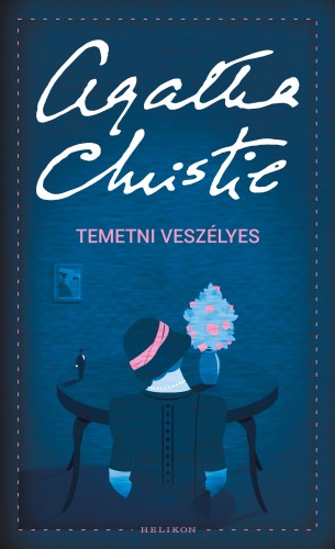 Agatha Christie: Temetni veszélyes olvasónapló