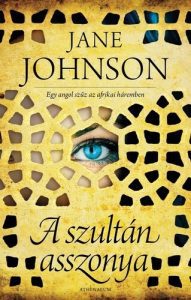 Jane Johnson: A szultán asszonya olvasónapló