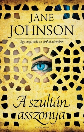 Jane Johnson: A szultán asszonya olvasónapló