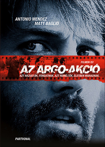 Tony Mendez – Matt Baglio: Az Argo-akció olvasónapló