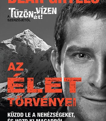 Bear Grylls: Az élet törvényei olvasónapló
